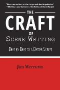 Craft of Scene Writing Beat by Beat to a Better Script