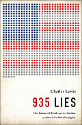 935 Lies The Future of Truth & the Decline of Americas Moral Integrity