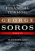 Financial Turmoil in Europe & the United States Essays