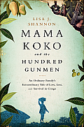 Mama Koko and the Hundred Gunmen