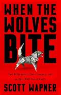 When the Wolves Bite Two Billionaires One Company & an Epic Wall Street Battle