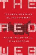 Red Web The Kremlins War on the Internet