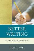 Better Writing: Beyond Periods and Commas