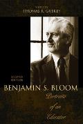 Benjamin S. Bloom: Portraits of an Educator, 2nd Edition