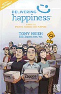 Delivering Happiness A Path to Profits Passion & Purpose A Round Table Comic