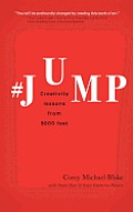 #Jump: Creativity Lessons from 9000 Feet