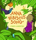 Anna Hibiscus Song
