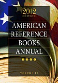 American Reference Books Annual: 2012 Edition, Volume 43