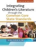 Integrating Children's LIterature through the Common Core State Standards