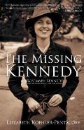 Missing Kennedy A Memoir of Family Silence & Transformation