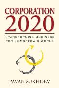 Corporation 2020: Transforming Business for Tomorrow's World