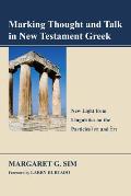 Marking Thought and Talk in New Testament Greek