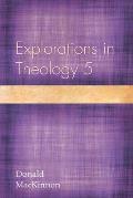 Explorations in Theology 5