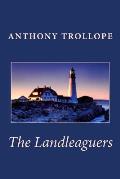 Anthony Trollope: The Landleaguers