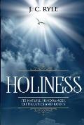 Holiness: It's Natures, Hindrances, Difficulties and Roots (Annotated)