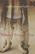 When I Found You