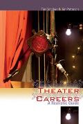 Theater Careers Realistic Guide