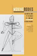 Moving Bodies: Kenneth Burke at the Edges of Language