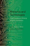 Rhetorics and Technologies: New Directions in Writing and Communication