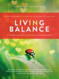Living in Balance A Mindful Guide for Thriving in a Complex World