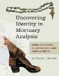 Uncovering Identity in Mortuary Analysis: Community-Sensitive Methods for Identifying Group Affiliation in Historical Cemeteries