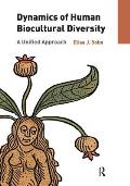 Dynamics Of Biocultural Diversity A Unified Approach