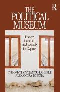 The Political Museum: Power, Conflict, and Identity in Cyprus