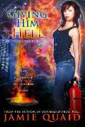 Giving Him Hell: A Saturn's Daughter Novel