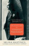 Secret Lives of Somerset Maugham A Biography