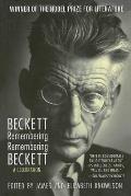 Beckett Remembering Remembering Beckett A Celebration