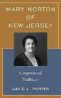 Mary Norton of New Jersey: Congressional Trailblazer