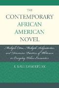The Contemporary African American Novel: Multiple Cities, Multiple Subjectivities, and Discursive Practices of Whiteness in Everyday Urban Encounters