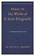Music in the Works of F. Scott Fitzgerald: Unheard Melodies