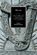 Ollam: Studies in Gaelic and Related Traditions in Honor of Tom?s ? Cathasaigh