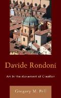 Davide Rondoni: Art in the Movement of Creation