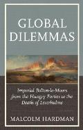 Global Dilemmas: Imperial Bolton-le-Moors from the Hungry Forties to the Death of Leverhulme