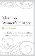 Mormon Women's History: Beyond Biography