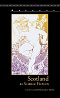 Scotland as Science Fiction