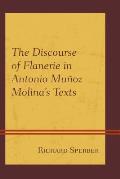 The Discourse of Flanerie in Antonio Mu?oz Molina's Texts