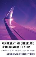 Representing Queer and Transgender Identity: Fluid Bodies in the Hispanic Caribbean and Beyond