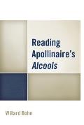 Reading Apollinaire's Alcools