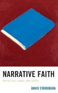 Narrative Faith: Dostoevsky, Camus, and Singer