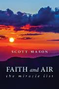 Faith and Air: The Miracle List