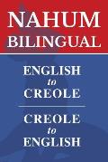 Nahum Bilingual: English-Creole, Creole-English