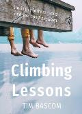Climbing Lessons: Stories of fathers, sons, and the bond between