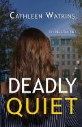 Deadly Quiet: The Eliza Fox Files