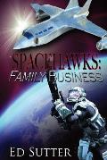 Spacehawks Book 1: Family Business