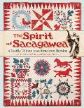 The Spirit of Sacagawea: A Textile Tribute to an American Heroine