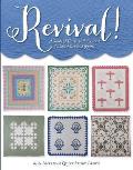 Revival A Study of Early 20th Century Colonial Revival Quilts