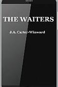 The Waiters: (Android Edition)